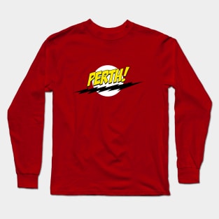 Perth! Long Sleeve T-Shirt